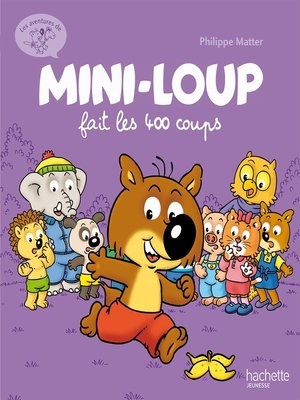 cover image of Mini-Loup fait les 400 coups